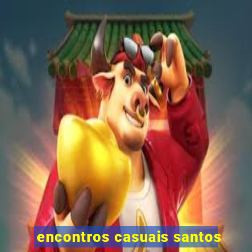 encontros casuais santos